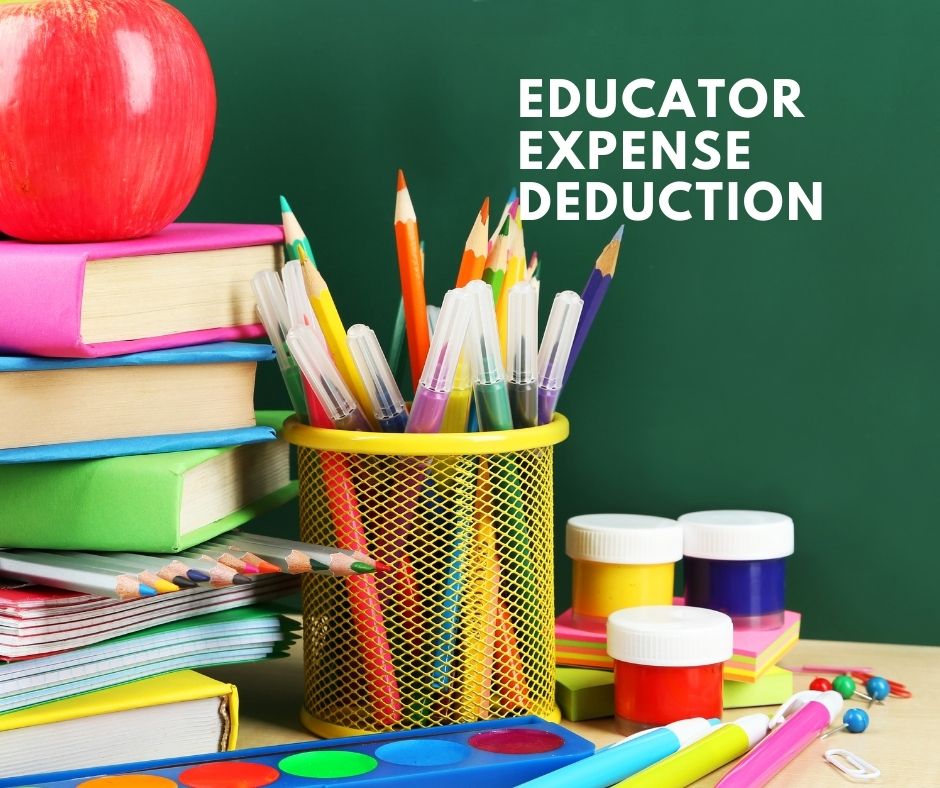 Educator Expense Deduction Increased Gleason Tax Advisory