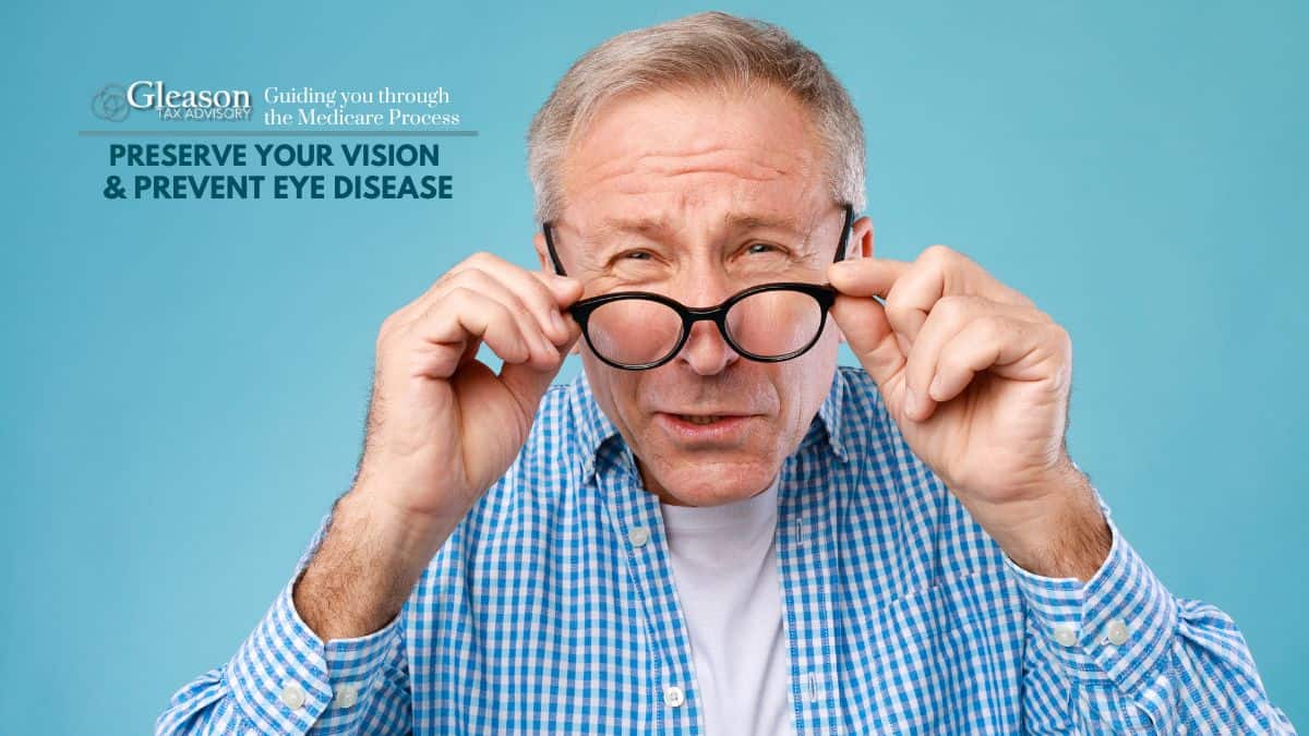 How to Preserve Your Vision and Prevent Eye Disease