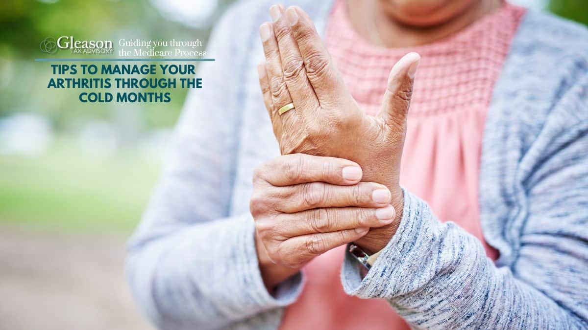 3 Tips to Help Manage Arthritis During Cold Months